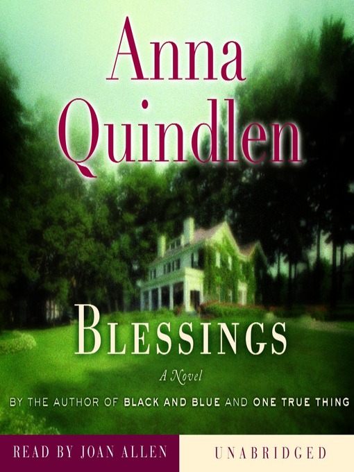 Title details for Blessings by Anna Quindlen - Wait list